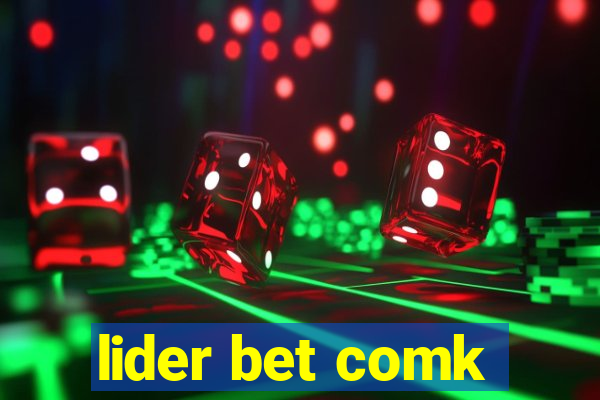 lider bet comk